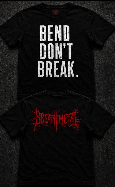 Bend Don't Break Tee